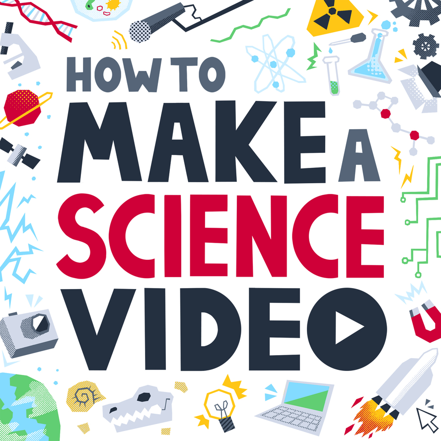 How To Make A Science Video