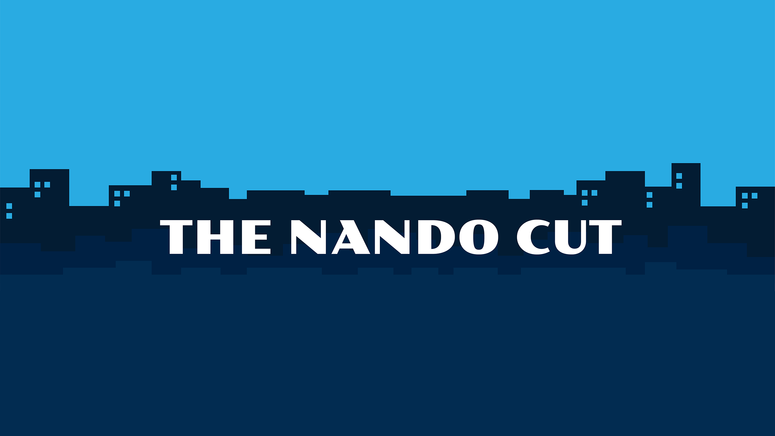 The Nando Cut